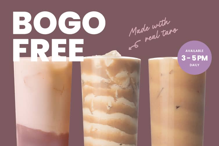 Taro drinks are BOGO FREE!